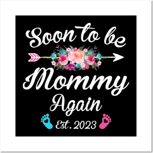 Soon To Be Mommy Again 2023 Promoted To Mommy Posters and Art